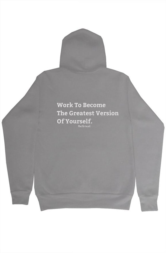 bella canvas pullover hoody- BeGreat Greatest Vers