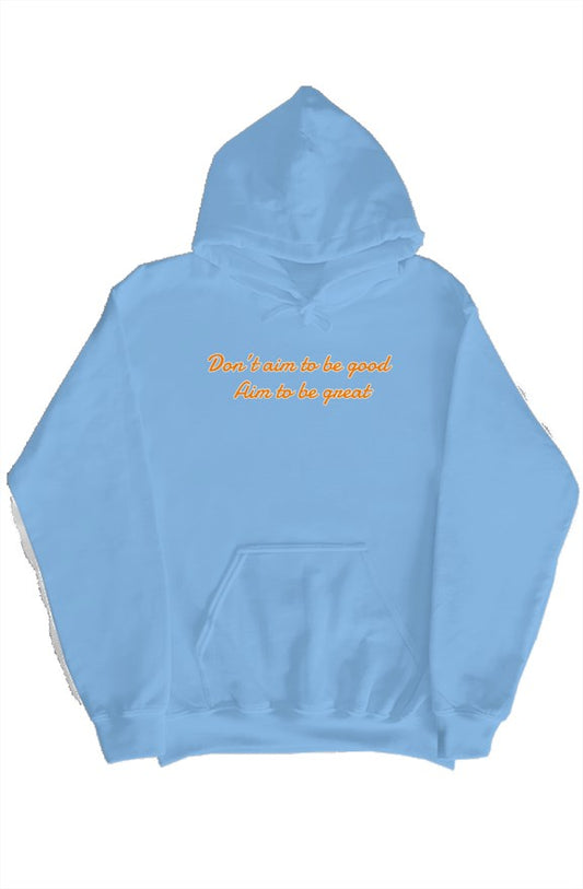gildan pullover hoody-BeGreat Slogan